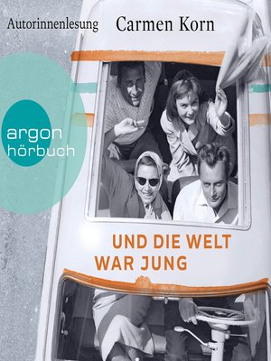 cover image of Und die Welt war jung--Drei-Städte-Saga, Band 1